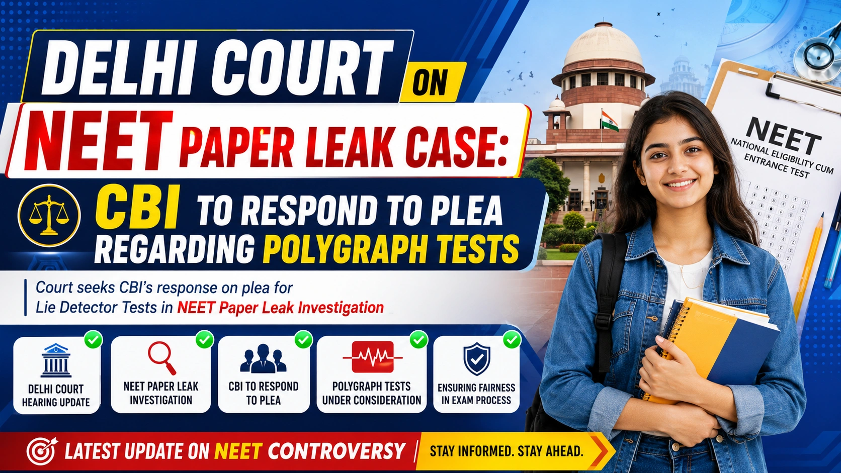 Delhi Court on NEET Paper Leak Case: CBI to Respond to Plea Regarding Polygraph Tests